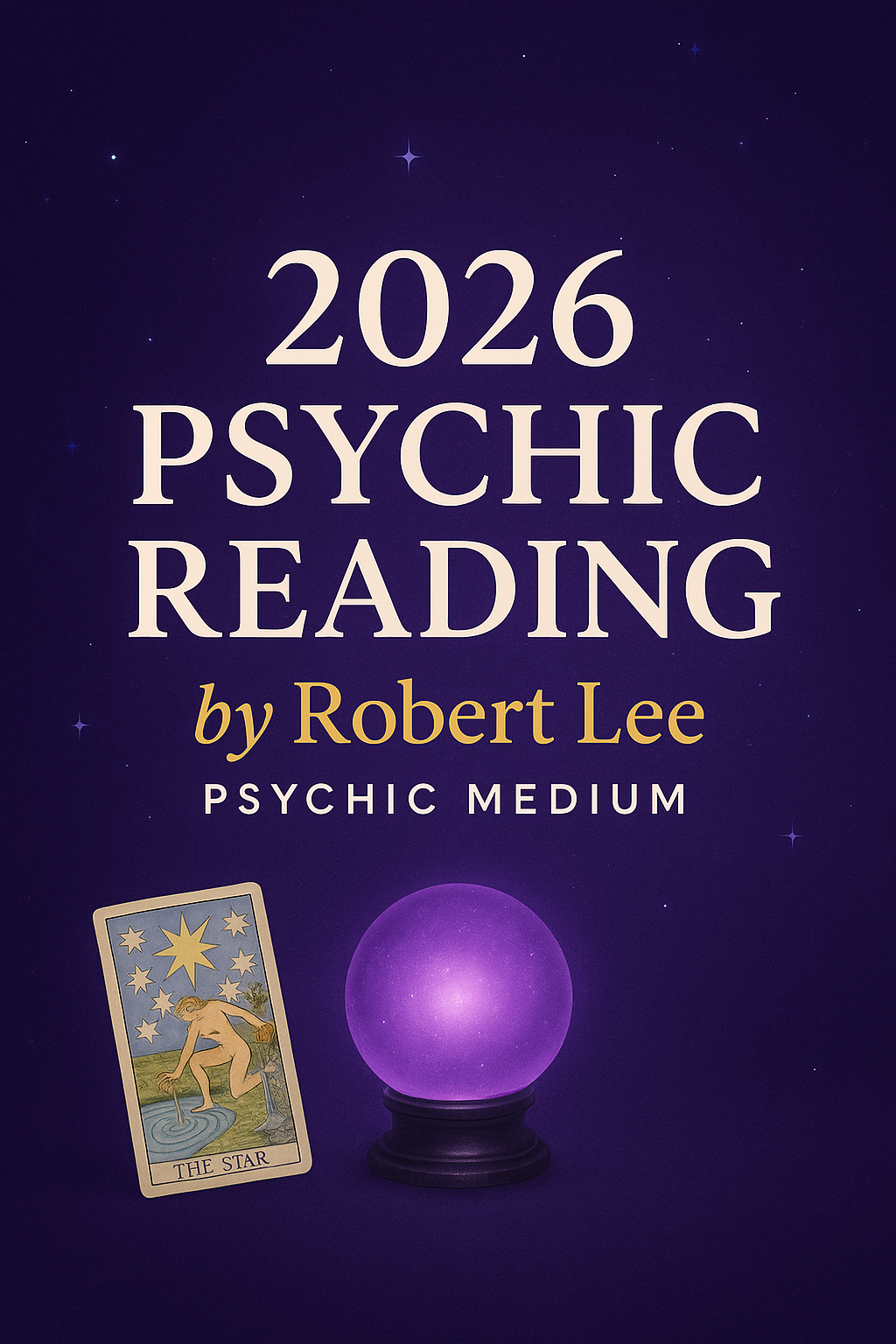 2026 Future Forecast Reading by Robert Lee Psychic Medium