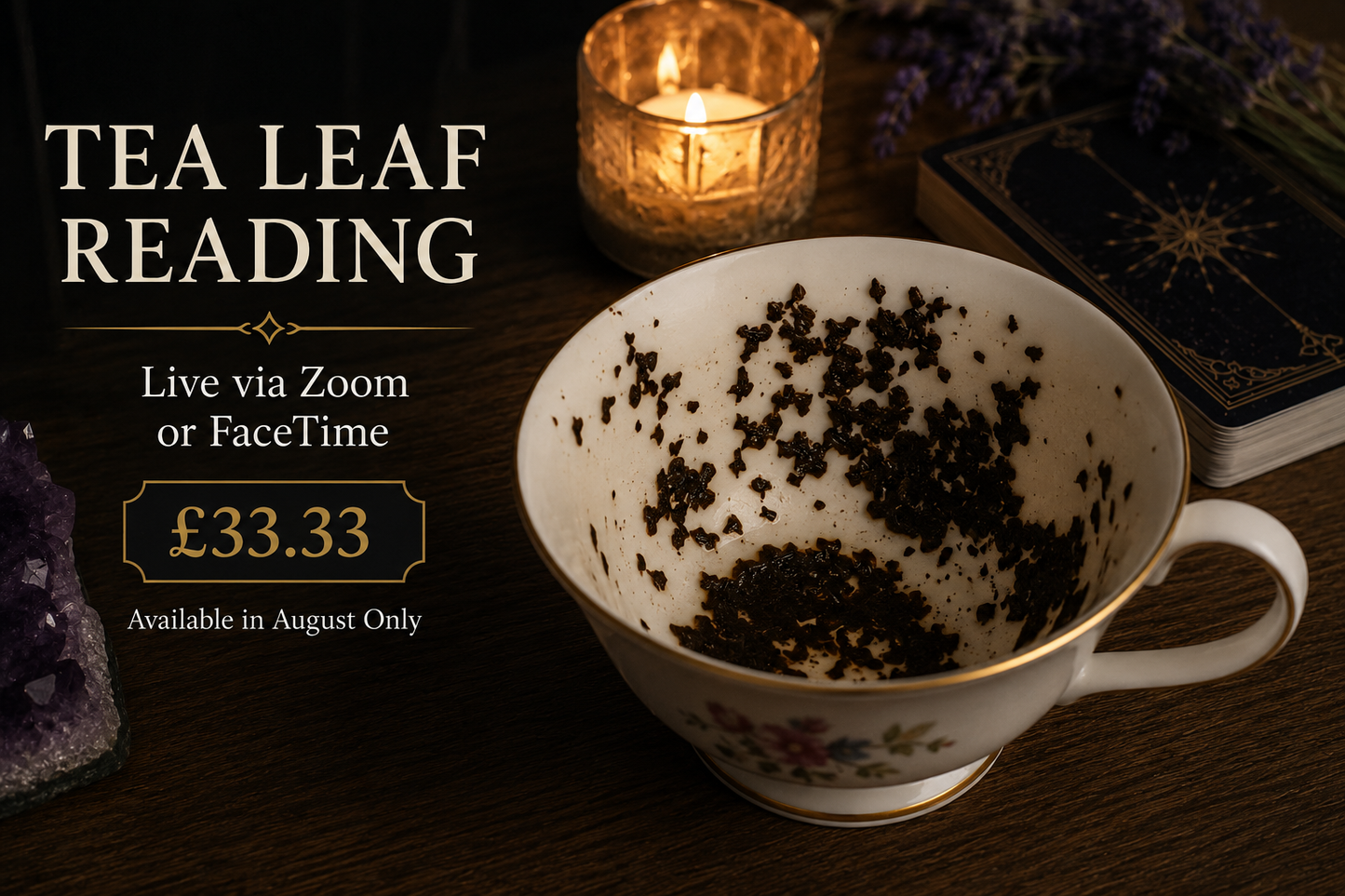 August Tea Leaf Reading - Live on Zoom or FaceTime